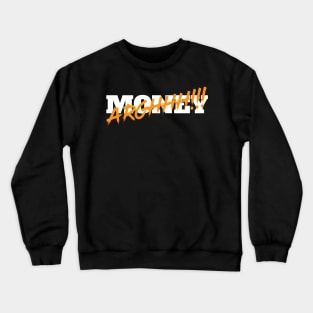 Money Stress Crewneck Sweatshirt